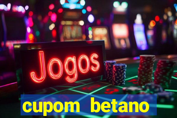 cupom betano rodadas gratis